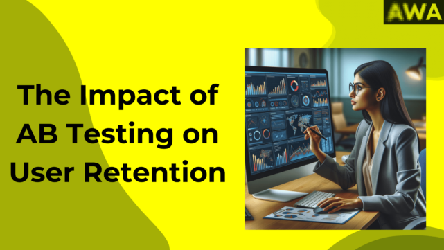 The impact of AB testing on user retention